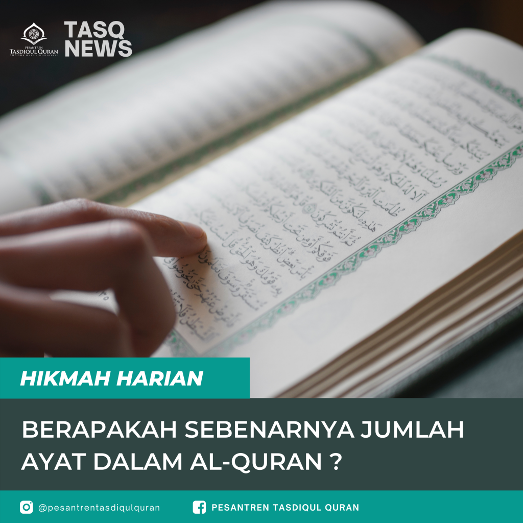 Perbedaan Jumlah Ayat Dalam Al Quran Pesantren Tasdiqul Quran 1946